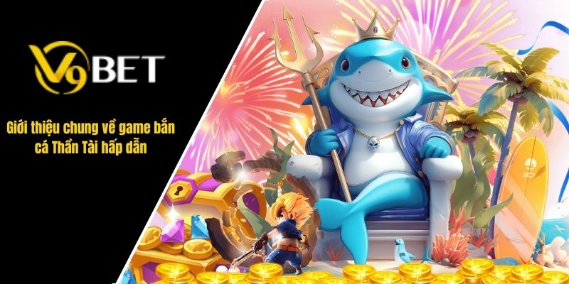 bắn cá thần tài