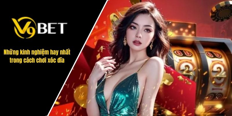 cách chơi xóc đĩa