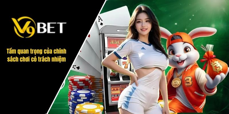 chơi có trách nhiệm