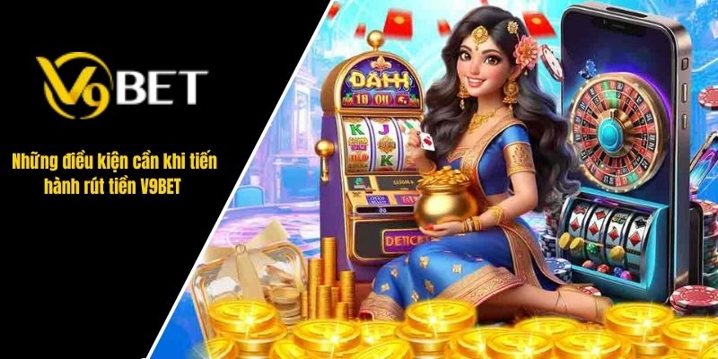 Rút tiền V9BET