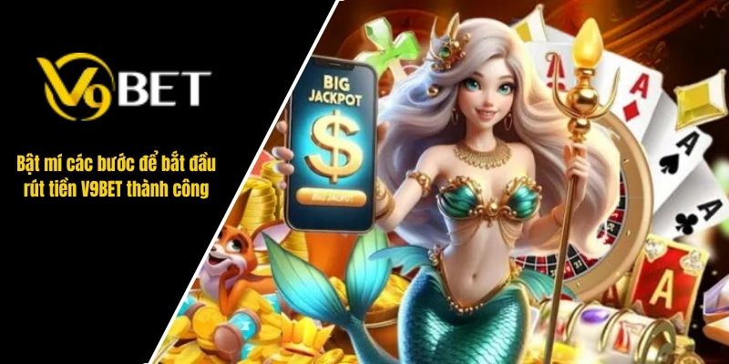 Rút tiền V9BET
